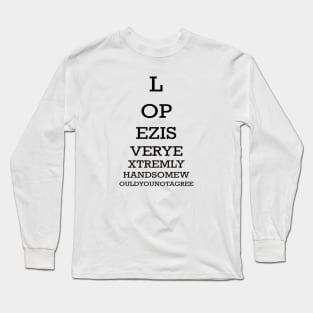 Shmigadoon Eye Chart Long Sleeve T-Shirt